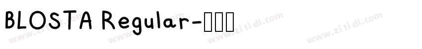 BLOSTA Regular字体转换